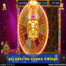 gerador de nomes vikings